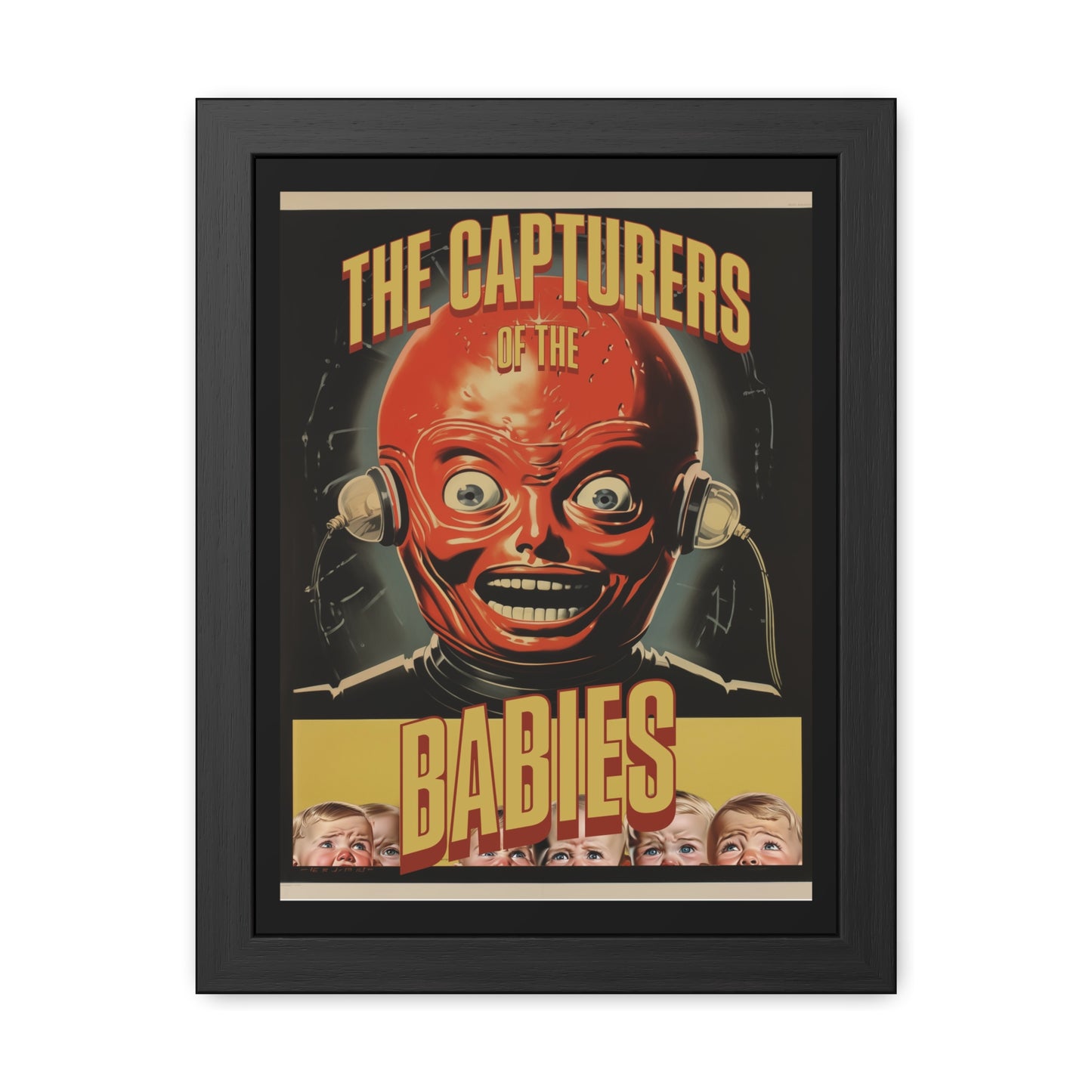 Vintage Sci-Fi Horror Poster - 'The Capturers of the Babies' Retro Thriller Art Framed Posters