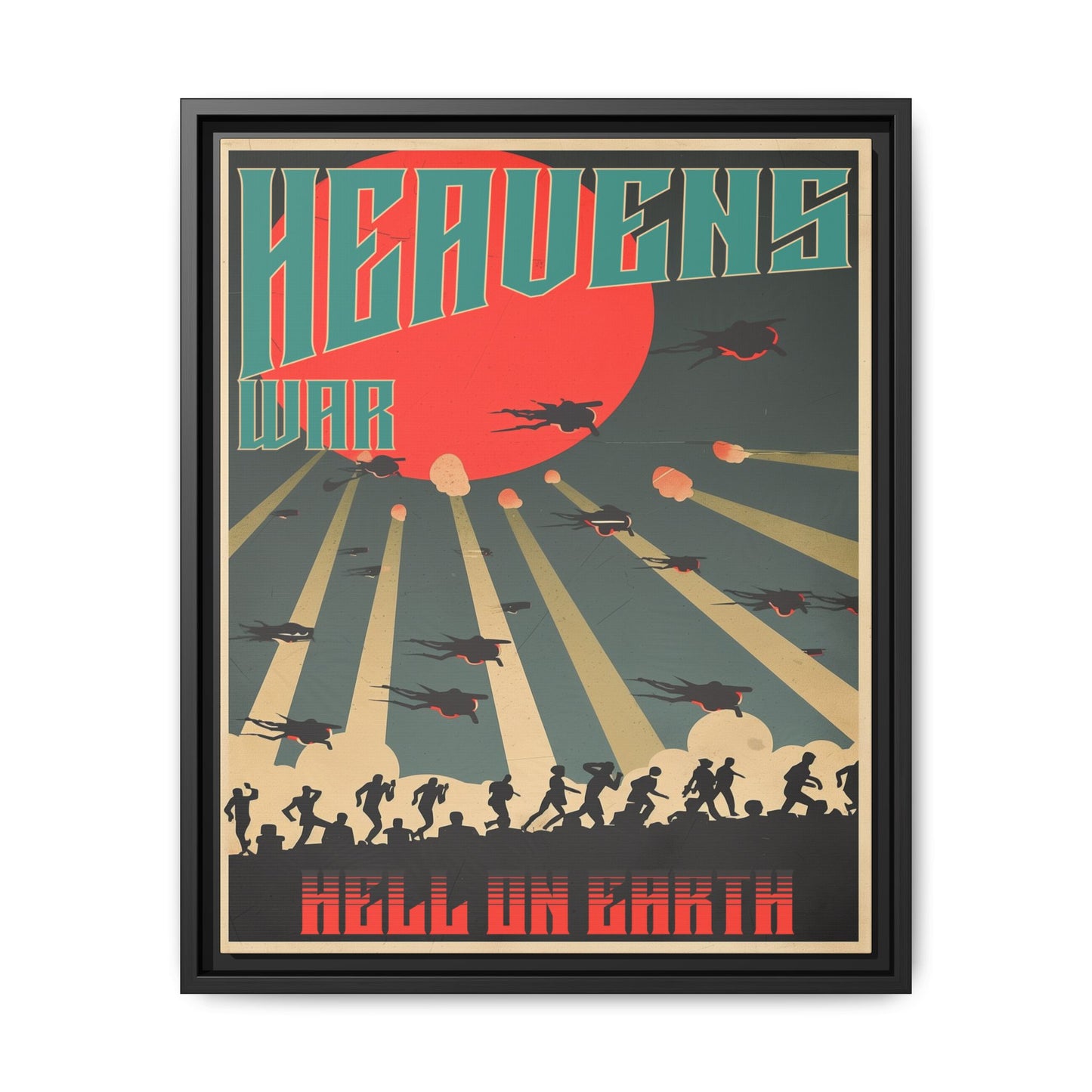 "Heavens War: Hell on Earth Matte Canvas with Black Frame"