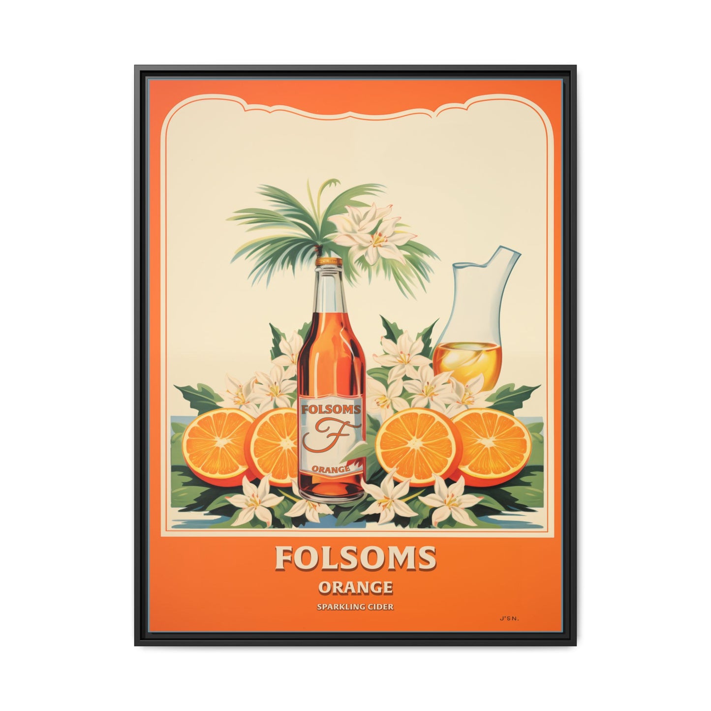 "Folsoms Orange Sparkling Cider Art Print – Vibrant Vintage with Citrus and Floral Elements" Matte Canvas, Black Frame