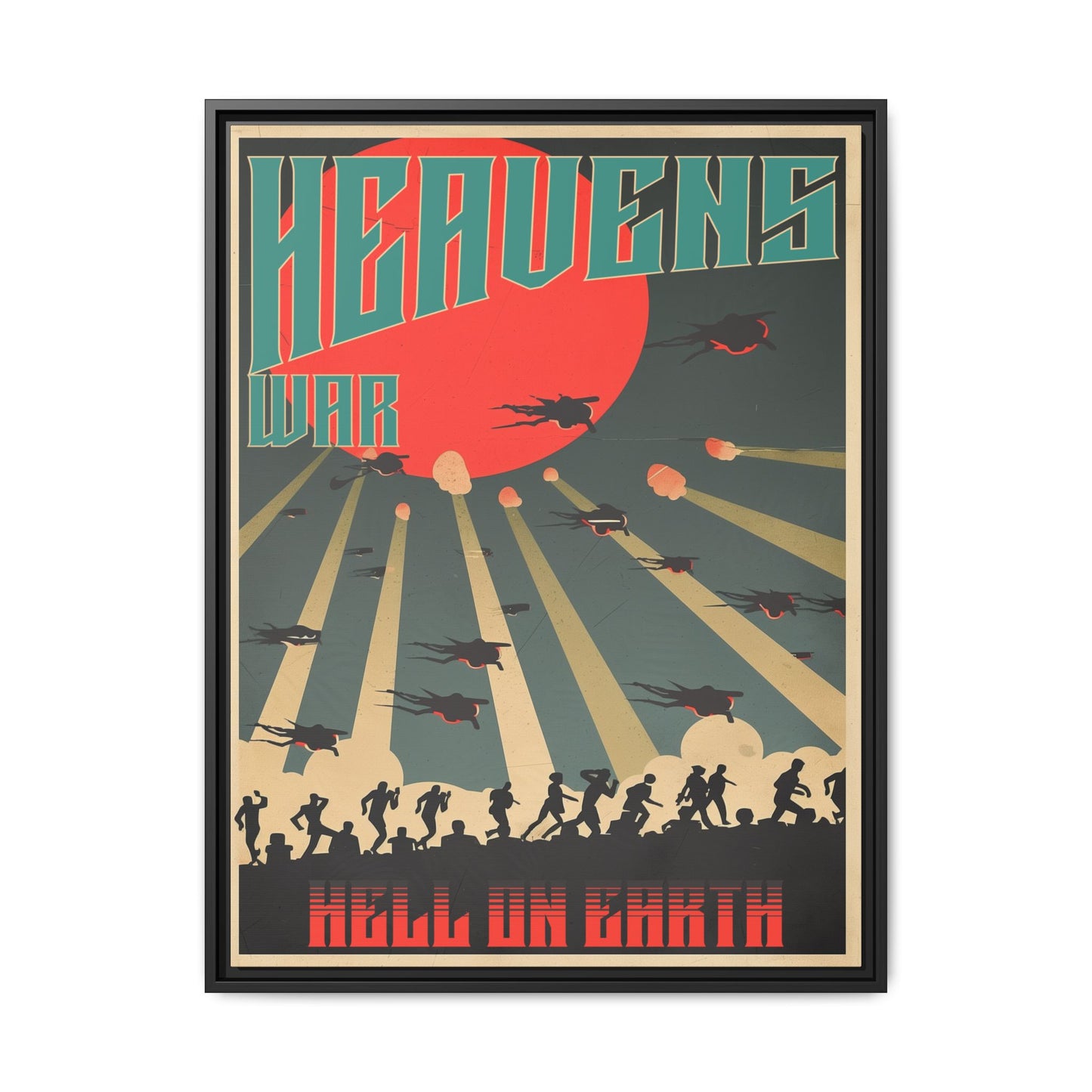 "Heavens War: Hell on Earth Matte Canvas with Black Frame"