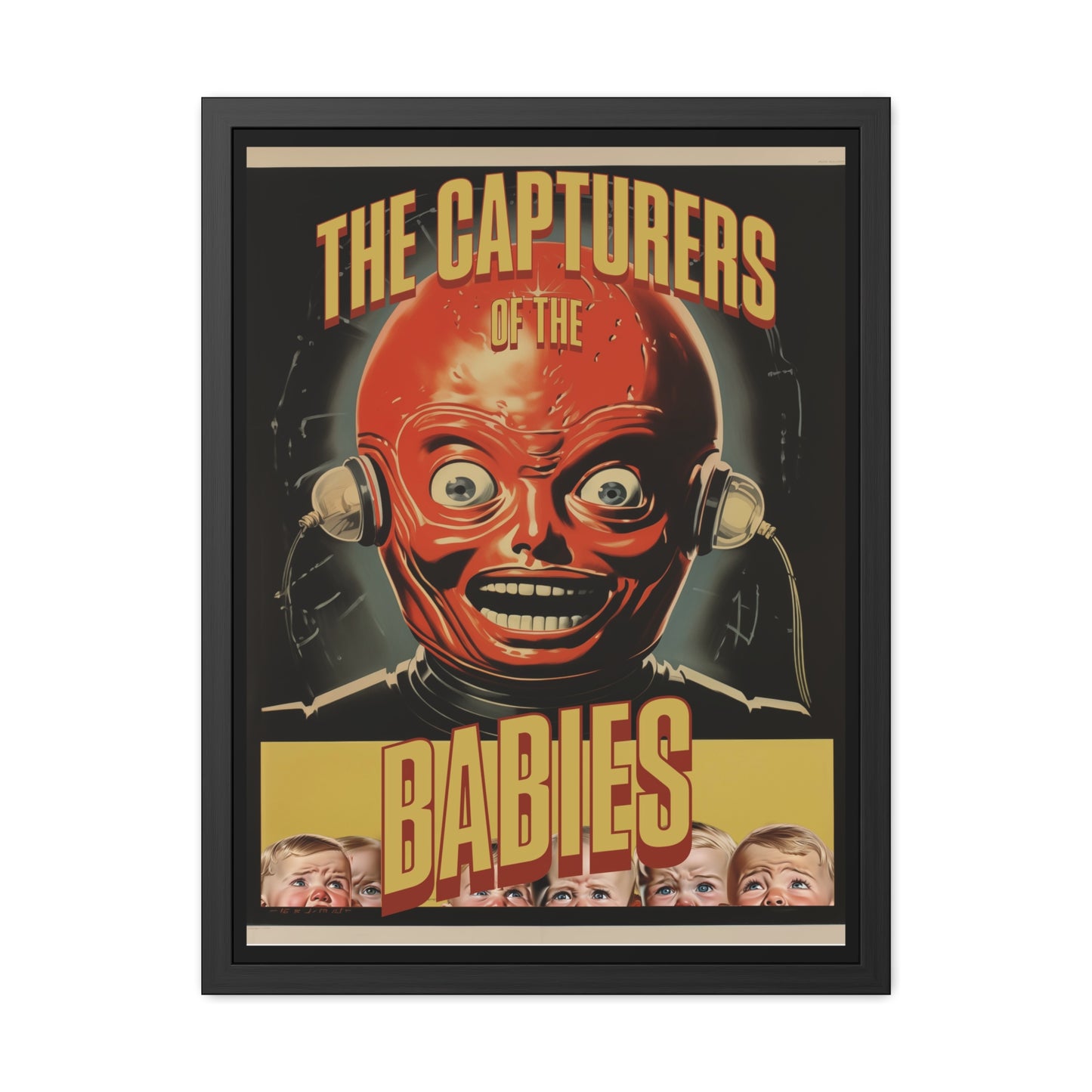 Vintage Sci-Fi Horror Poster - 'The Capturers of the Babies' Retro Thriller Art Framed Posters