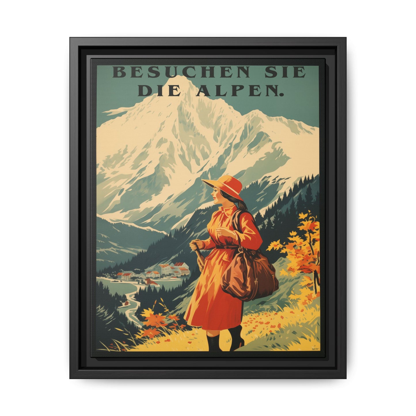 "Besuchen Sie die Alpen" translates to "Visit the Alps," - Vintage German Travel Poster | Matte Canvas with Black Frame"