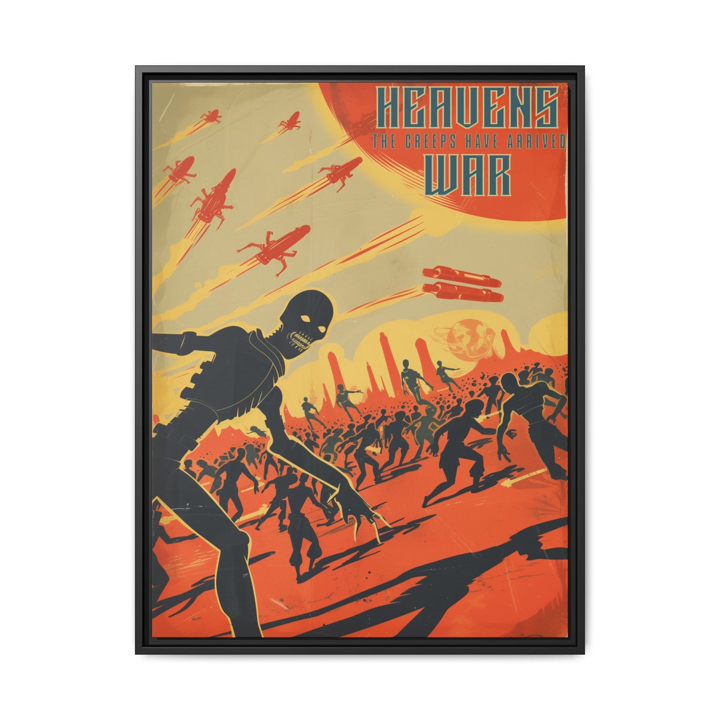"Heavens War: The Creeps Have Arrived – Sci-Fi Apocalypse Matte Canvas with Black Frame"