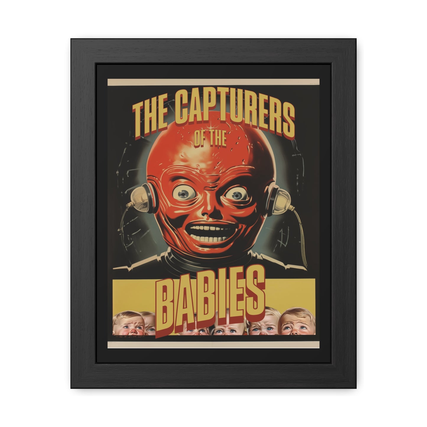 Vintage Sci-Fi Horror Poster - 'The Capturers of the Babies' Retro Thriller Art Framed Posters