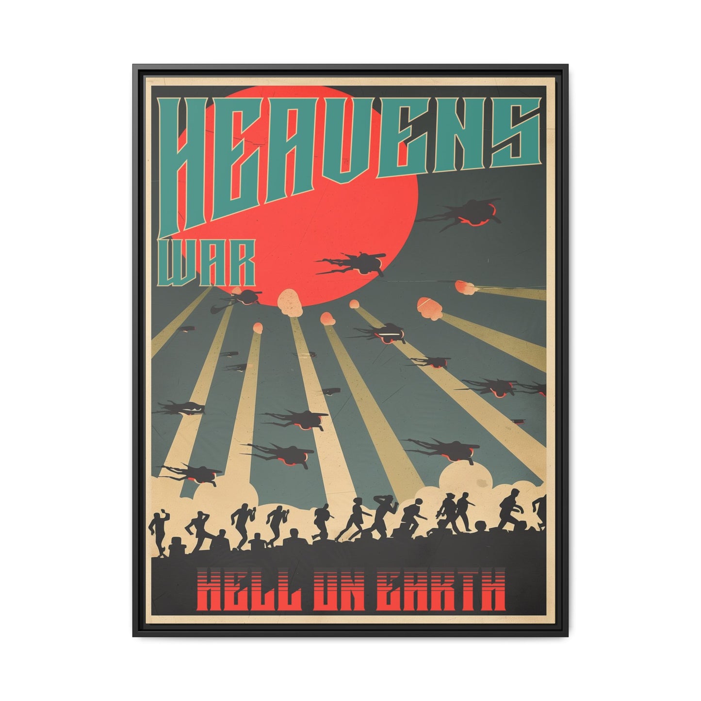 "Heavens War: Hell on Earth Matte Canvas with Black Frame"