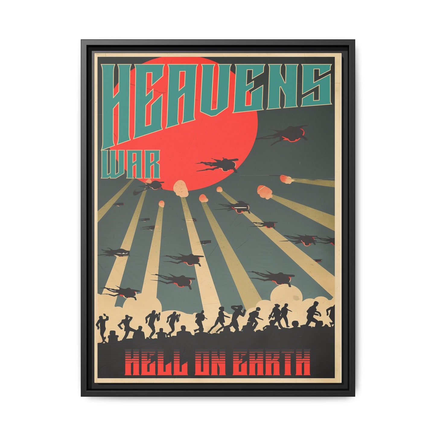"Heavens War: Hell on Earth Matte Canvas with Black Frame"
