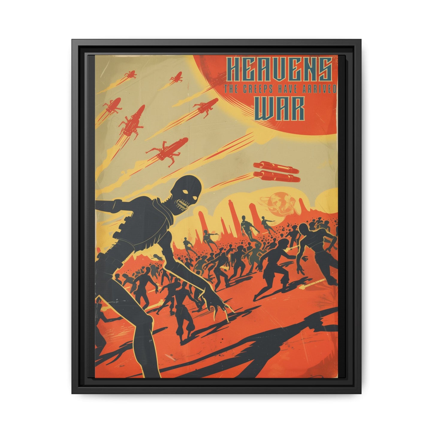 "Heavens War: The Creeps Have Arrived – Sci-Fi Apocalypse Matte Canvas with Black Frame"