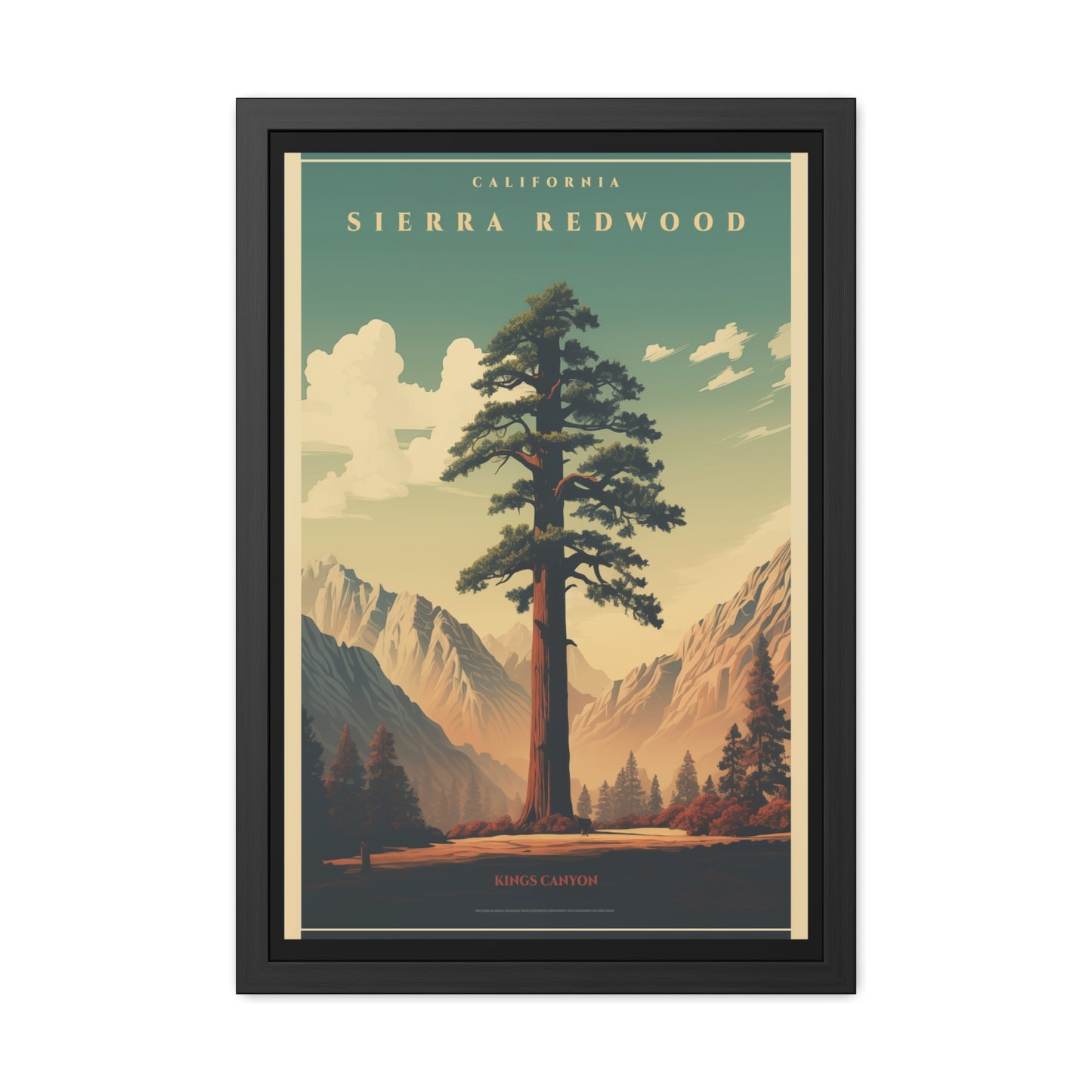 Vintage California Poster - Sierra Redwood in Kings Canyon National Park Art Framed Posters