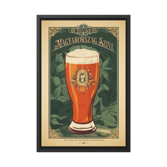 Vintage Beer Poster - Magyarország Szíve (Heart of Hungary) Art Print (Hungarian Language) Framed Posters