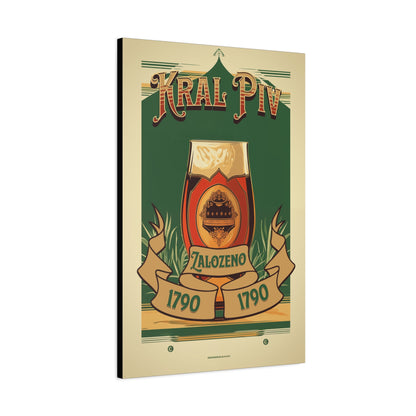"Vintage Kral Piv Beer Poster - Zalozeno 1790 Frameless Stretched Matte Canvas" Matte Canvas, Stretched, 1.25"