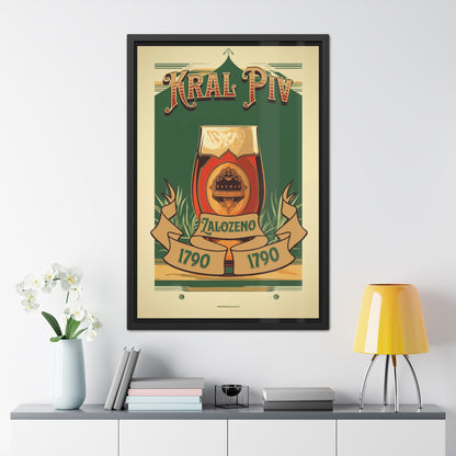 Vintage Beer Poster - Kral Piv (King of Beers), Established 1790 (Czech Language) Framed Posters