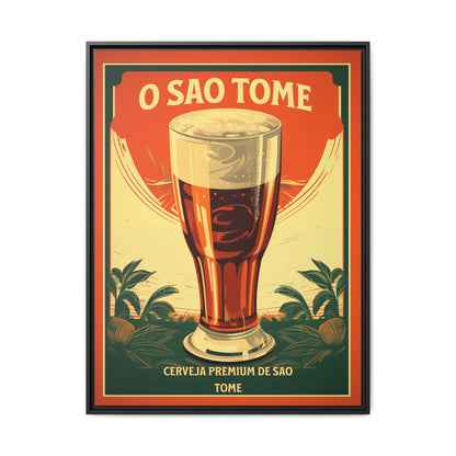 "O São Tomé - Premium Beer of São Tomé (Saint Thomas) | Matte Canvas with Black Frame"