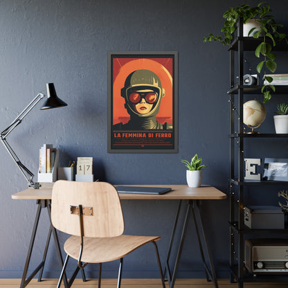 Framed Poster — La Femmina di Ferro Retro Sci‑Fi Art Print