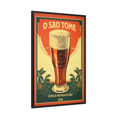 "O São Tomé - Premium Beer of São Tomé (Saint Thomas) | Matte Canvas with Black Frame"