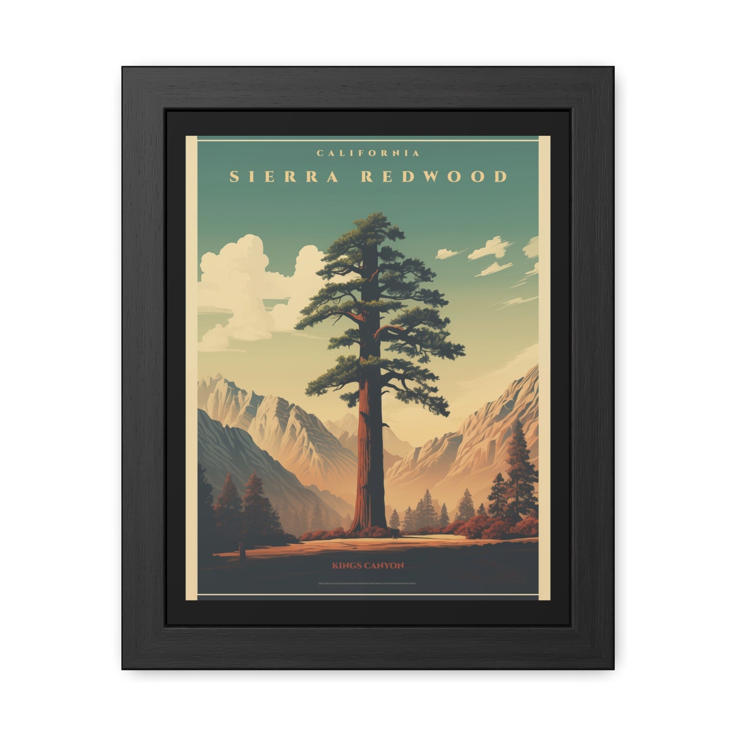 Vintage California Poster - Sierra Redwood in Kings Canyon National Park Art Framed Posters