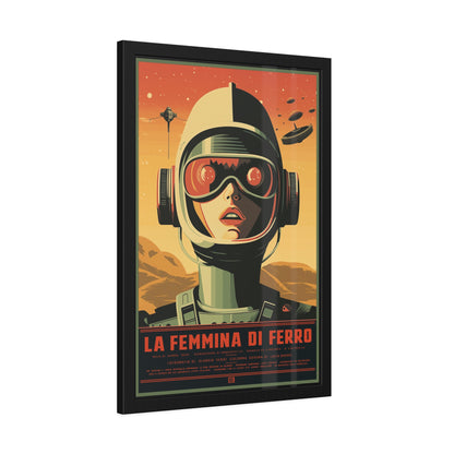 Retro Sci‑Fi Poster — "La Femmina di Ferro" Framed Art Print