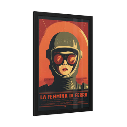 Framed Poster — La Femmina di Ferro Retro Sci‑Fi Art Print