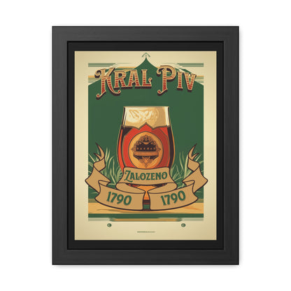 Vintage Beer Poster - Kral Piv (King of Beers), Established 1790 (Czech Language) Framed Posters