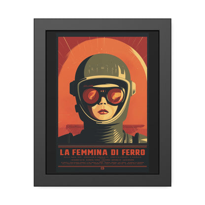 Framed Poster — La Femmina di Ferro Retro Sci‑Fi Art Print