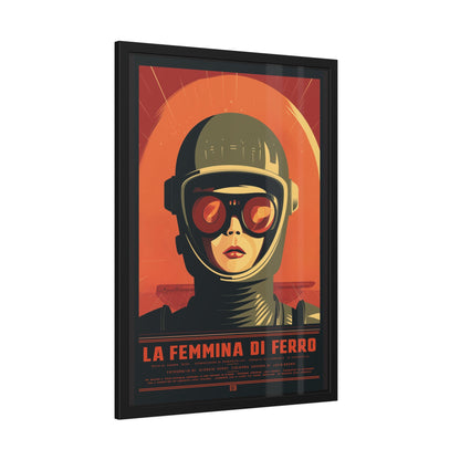 Framed Poster — La Femmina di Ferro Retro Sci‑Fi Art Print
