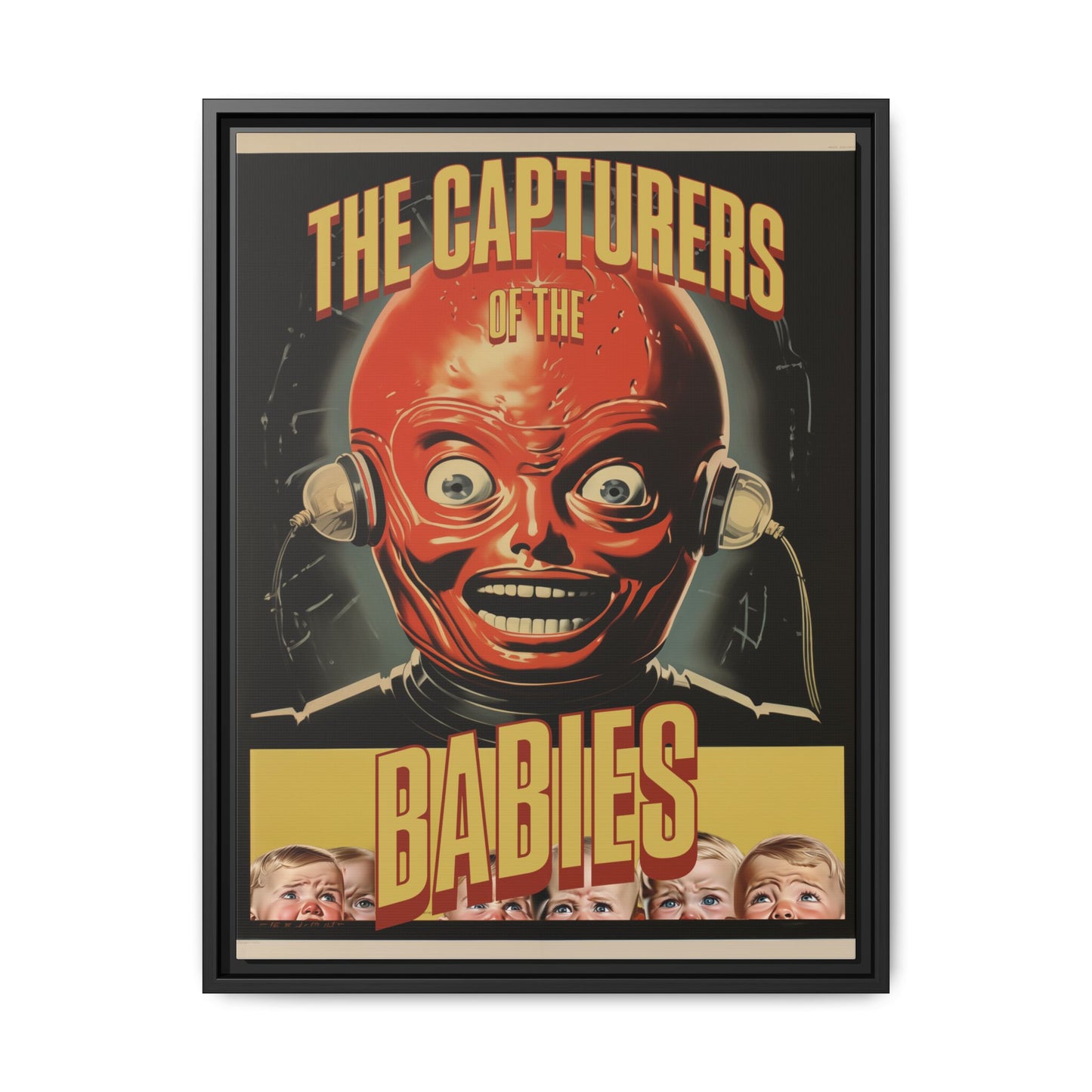 "Vintage Sci-Fi Horror Poster - 'The Capturers of the Babies' Retro Thriller Art" Matte Canvas, Black Frame