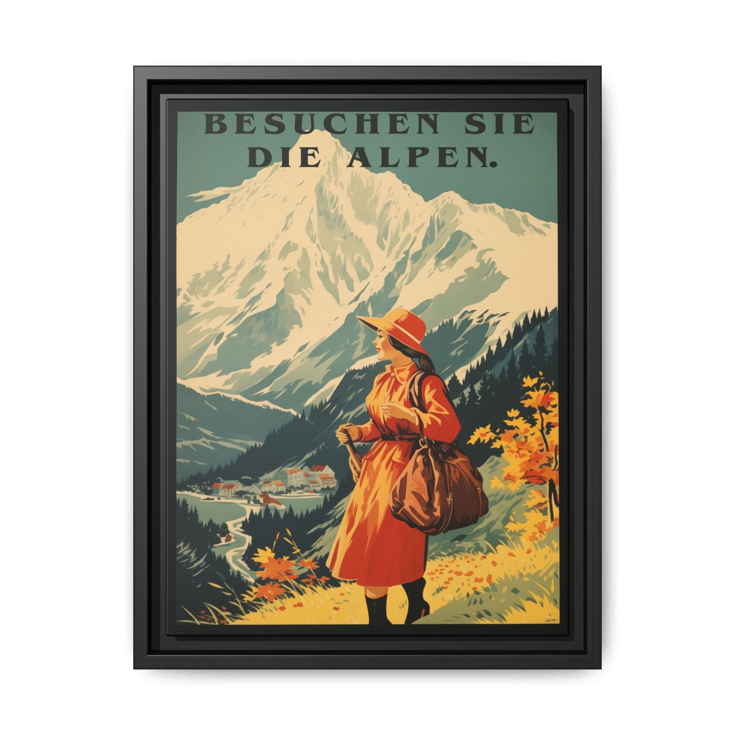 "Besuchen Sie die Alpen" translates to "Visit the Alps,"  - Vintage German Travel Poster | Matte Canvas with Black Frame"